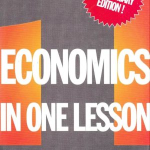 Economics In One Lesson